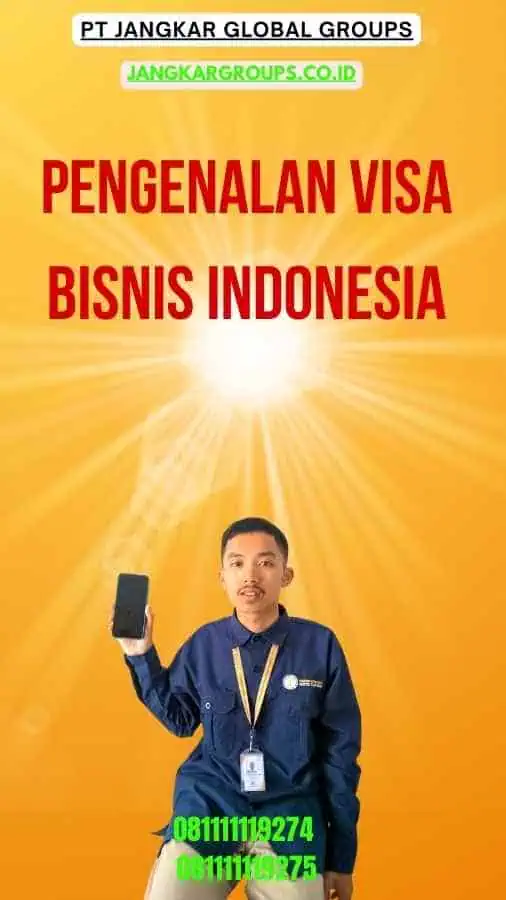 Pengenalan Visa Bisnis Indonesia