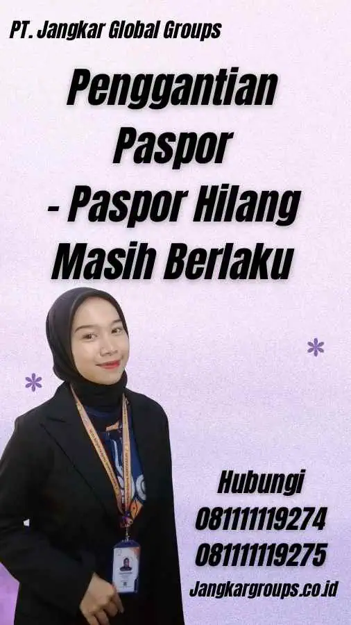 Penggantian Paspor - Paspor Hilang Masih Berlaku