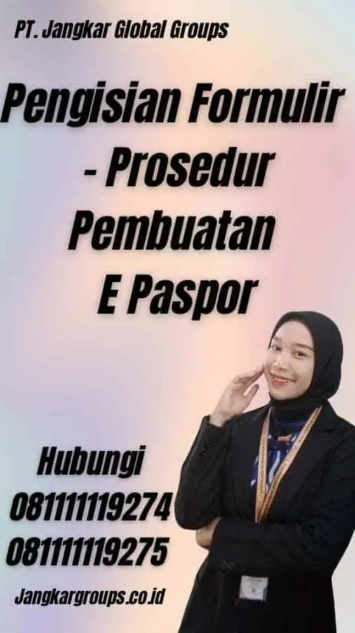 Pengisian Formulir - Prosedur Pembuatan E Paspor