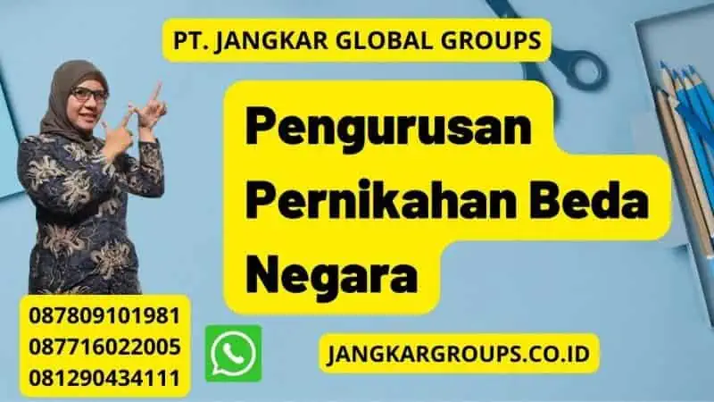 Pengurusan Pernikahan Beda Negara