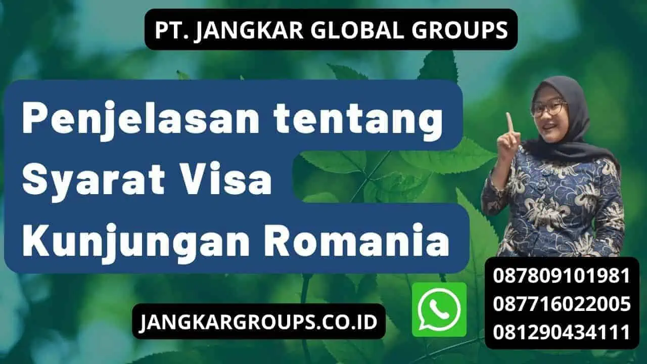 Penjelasan tentang Syarat Visa Kunjungan Romania