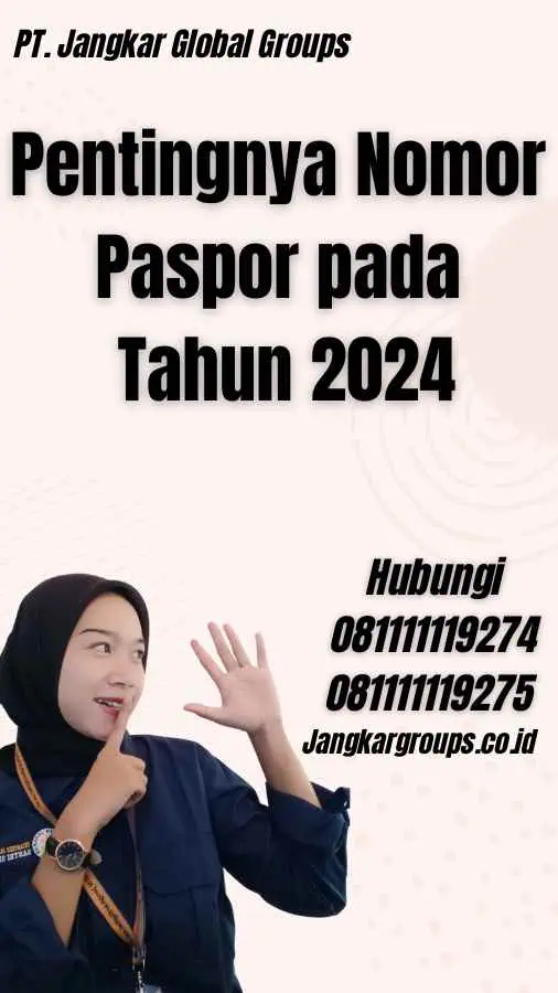 Pentingnya Nomor Paspor pada Tahun 2024