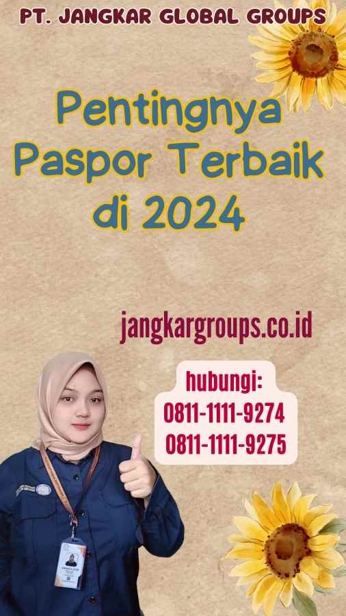 Pentingnya Paspor Terbaik di 2024