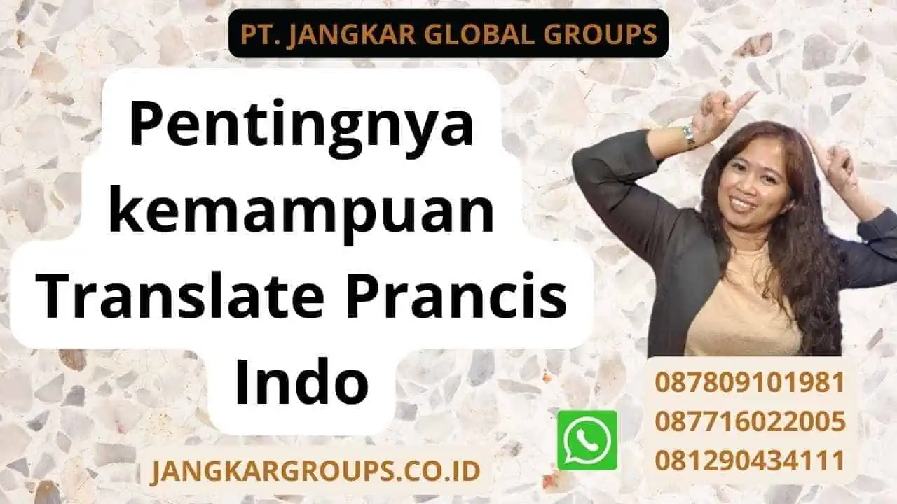 Pentingnya kemampuan Translate Prancis Indo