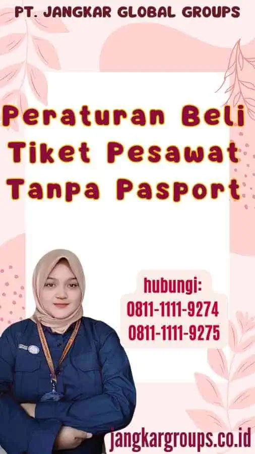 Peraturan Beli Tiket Pesawat Tanpa Pasport