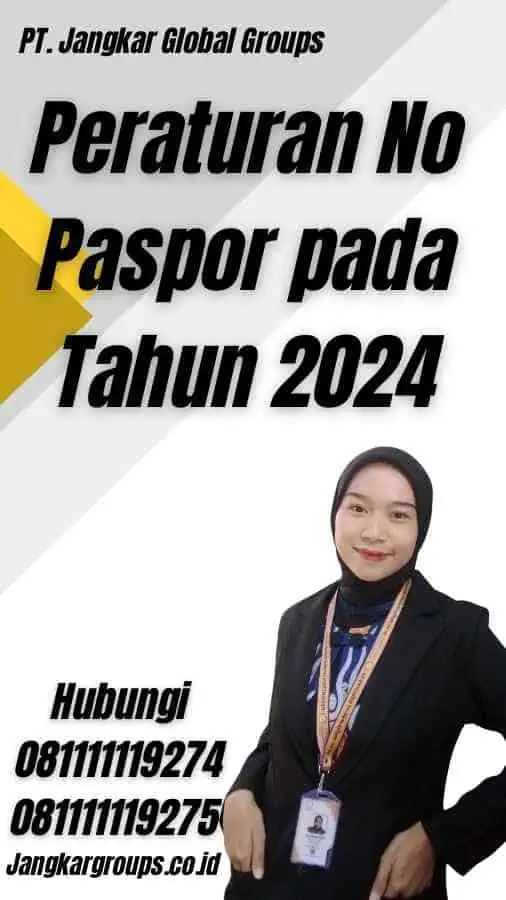 Peraturan No Paspor pada Tahun 2024