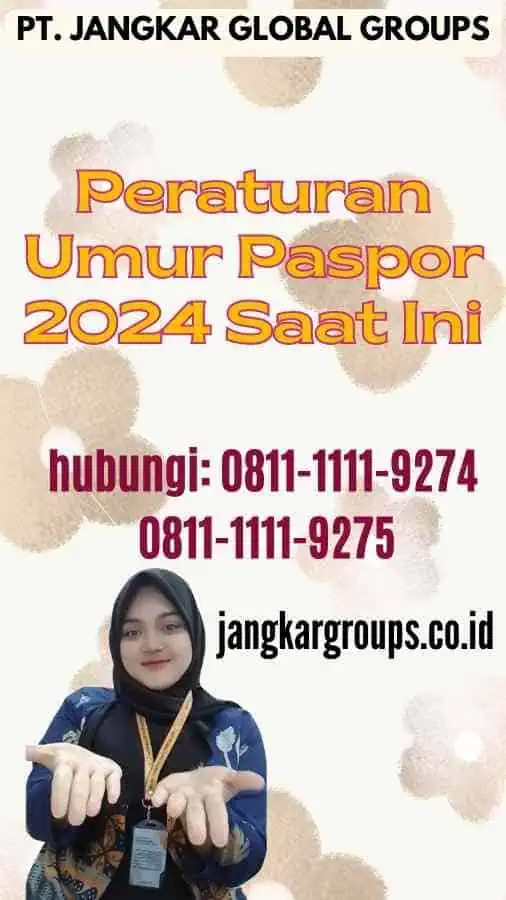 Peraturan Umur Paspor 2024 Saat Ini