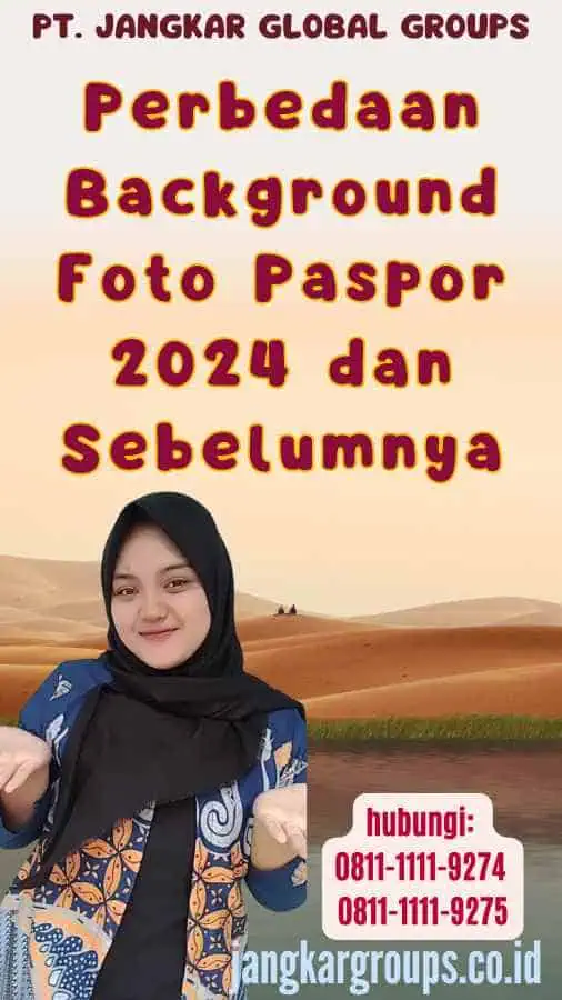 Perbedaan Background Foto Paspor 2024 dan Sebelumnya