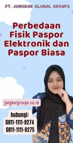 Perbedaan Fisik Paspor Elektronik dan Paspor Biasa