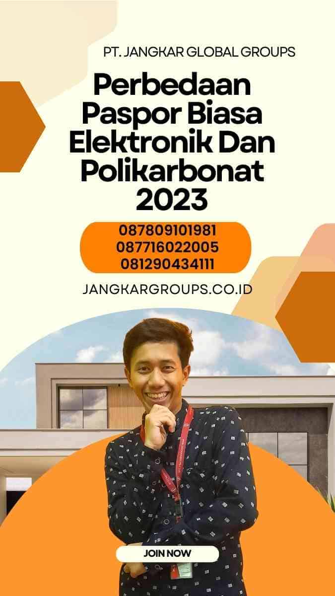 Perbedaan Paspor Biasa Elektronik Dan Polikarbonat 2023