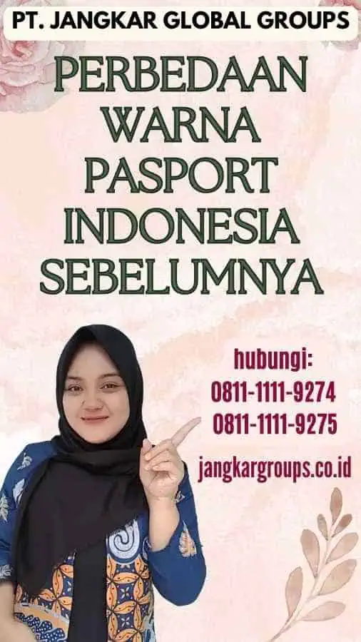 Perbedaan Warna Pasport Indonesia Sebelumnya