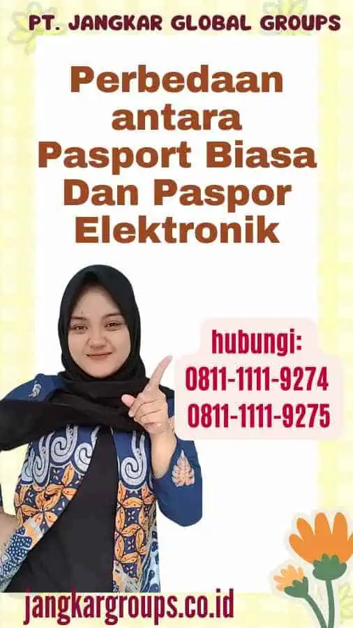 Perbedaan antara Pasport Biasa Dan Paspor Elektronik