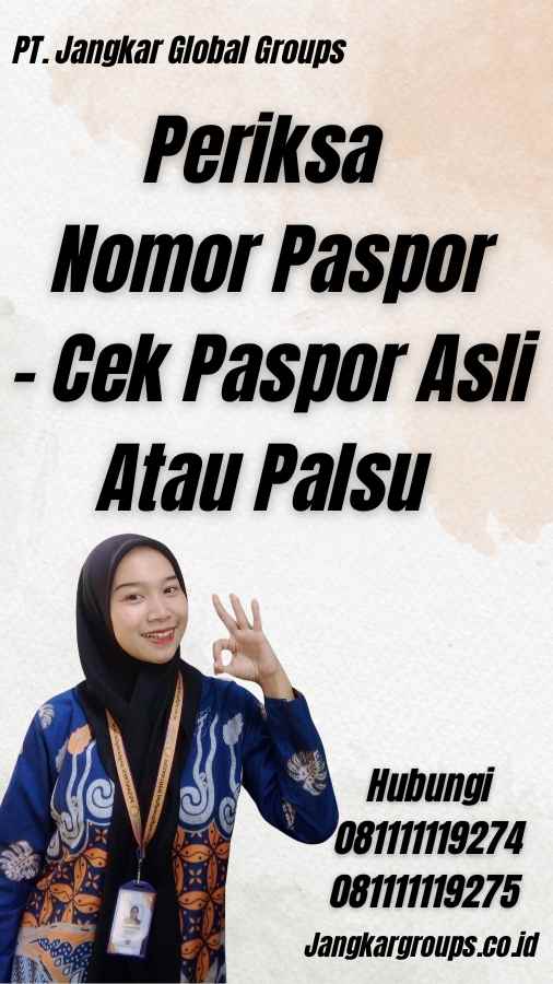 Periksa Nomor Paspor - Cek Paspor Asli Atau Palsu