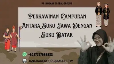 Perkawinan Campuran Antara Suku Jawa Dengan Suku Batak