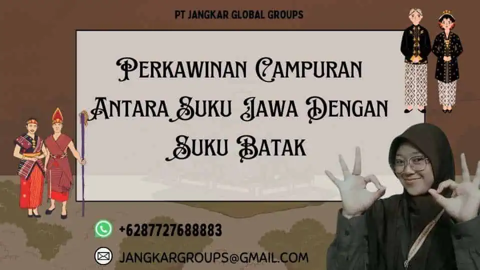 Perkawinan Campuran Antara Suku Jawa Dengan Suku Batak