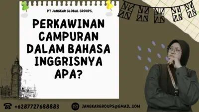 Perkawinan Campuran Dalam Bahasa Inggrisnya Apa?