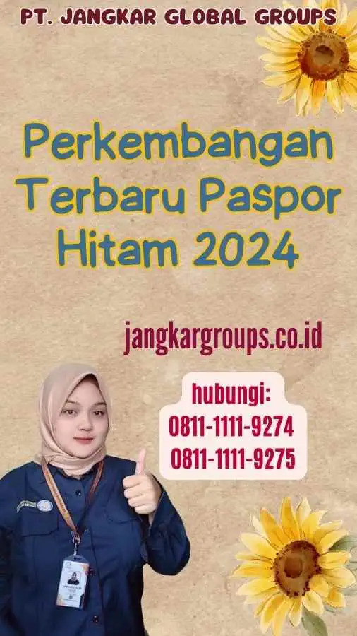 Perkembangan Terbaru Paspor Hitam 2024