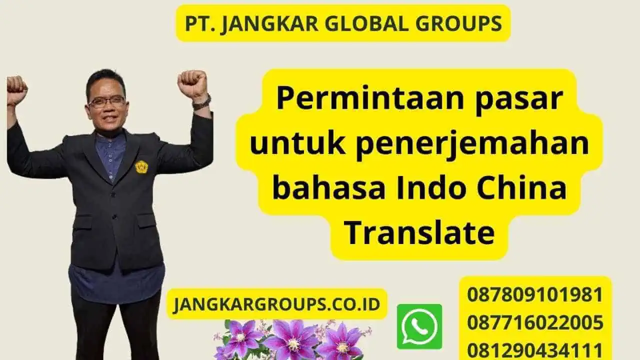 Permintaan pasar untuk penerjemahan bahasa Indo China Translate