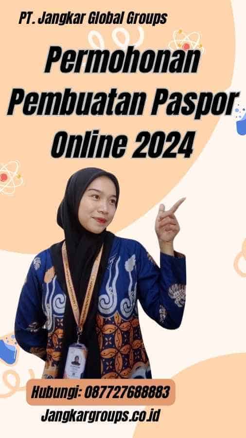 Permohonan Pembuatan Paspor Online 2024