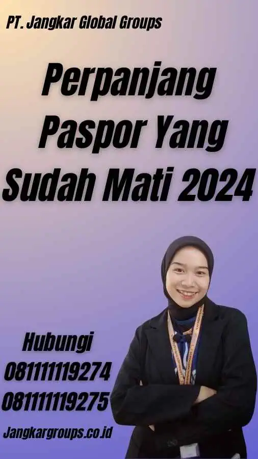 Perpanjang Paspor Yang Sudah Mati 2024