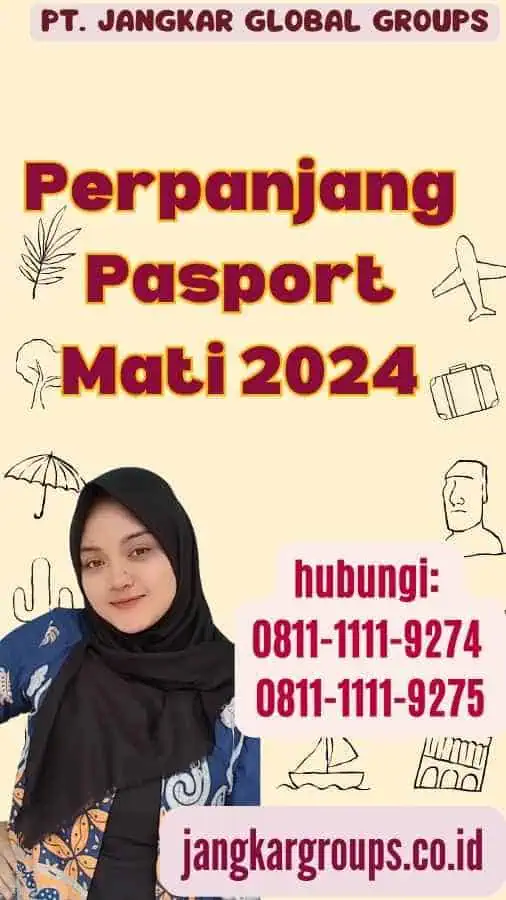 Perpanjang Pasport Mati 2024