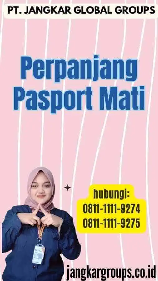 Perpanjang Pasport Mati