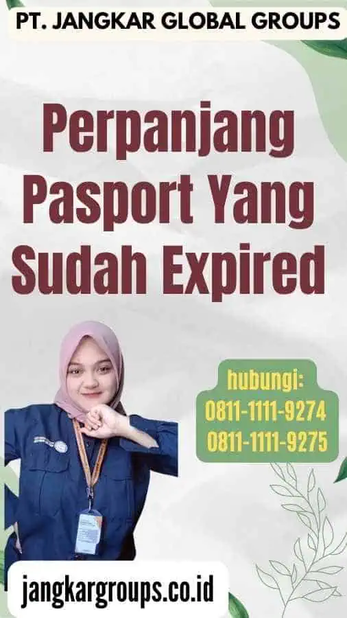 Perpanjang Pasport Yang Sudah Expired