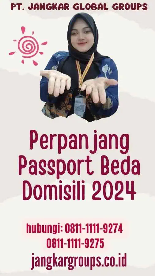 Perpanjang Passport Beda Domisili 2024