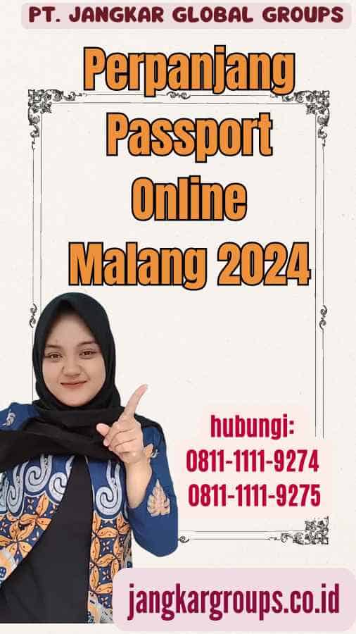 Perpanjang Passport Online Malang 2024