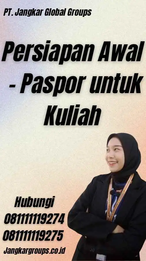 Persiapan Awal - Paspor untuk Kuliah