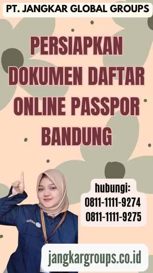 Persiapkan Dokumen Daftar Online Passpor Bandung