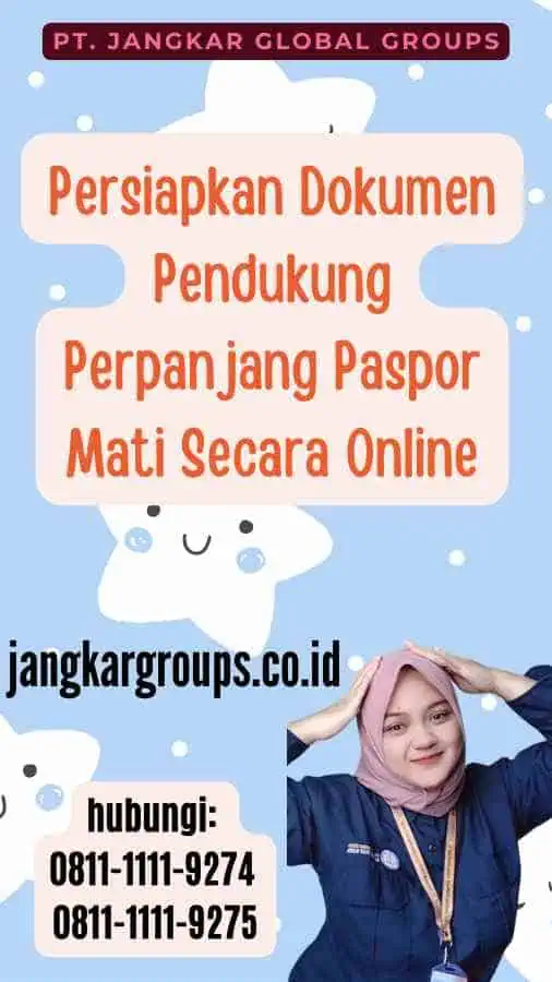 Persiapkan Dokumen Pendukung Perpanjang Paspor Mati Secara Online