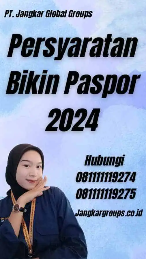 Persyaratan Bikin Paspor 2024