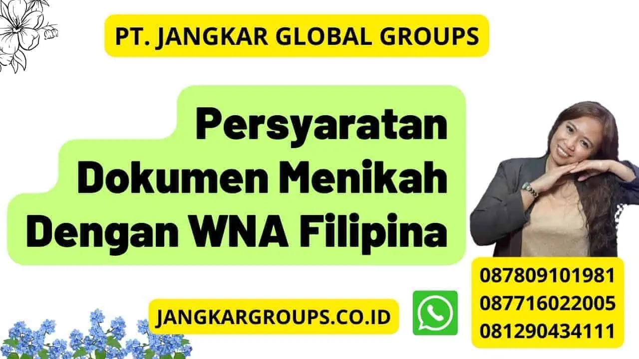 Persyaratan Dokumen Menikah Dengan WNA Filipina