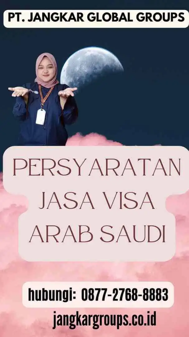 Persyaratan Jasa Visa Arab Saudi