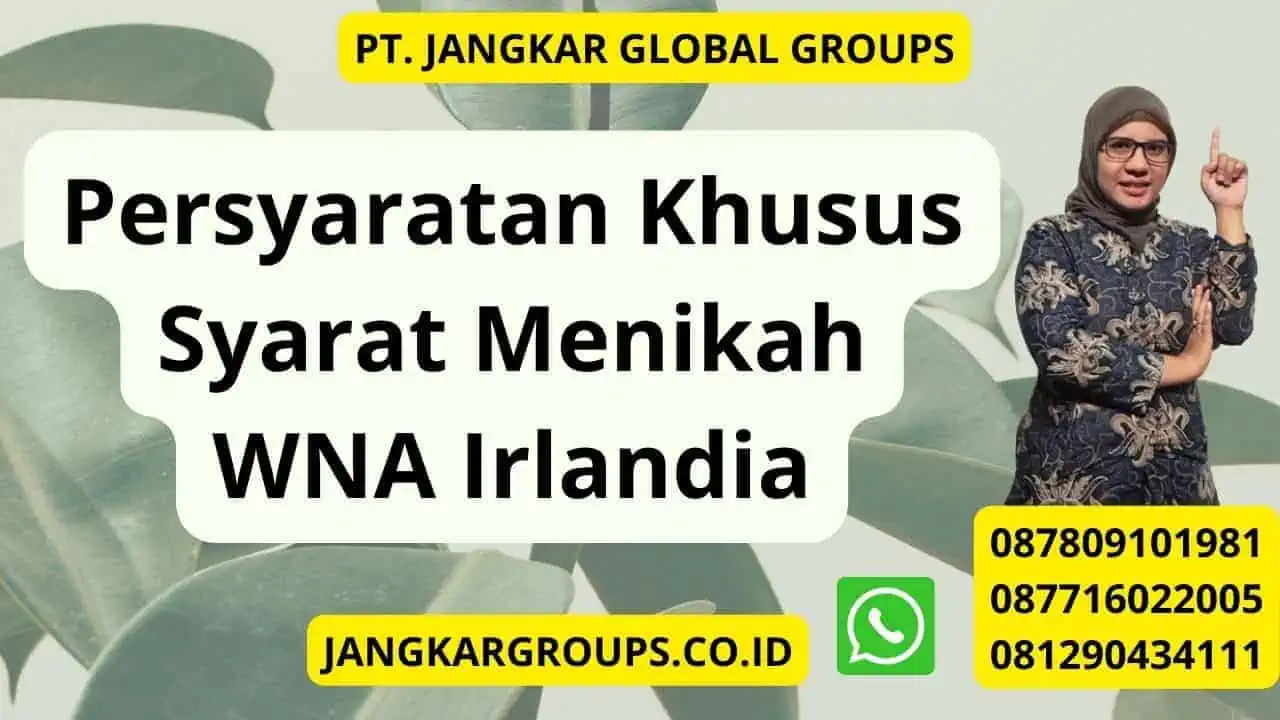 Persyaratan Khusus Syarat Menikah WNA Irlandia