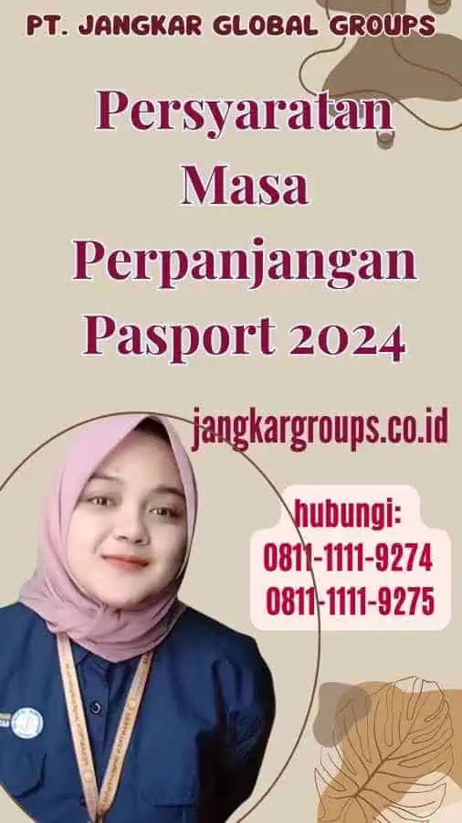 Persyaratan Masa Perpanjangan Pasport 2024