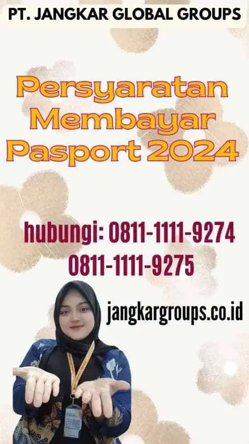 Persyaratan Membayar Pasport 2024