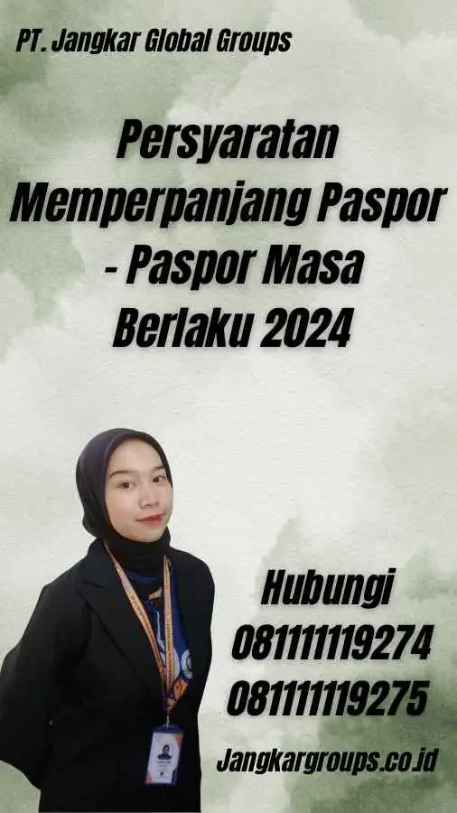 Persyaratan Memperpanjang Paspor - Paspor Masa Berlaku 2024