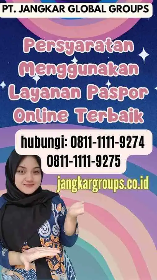 Persyaratan Menggunakan Layanan Paspor Online Terbaik