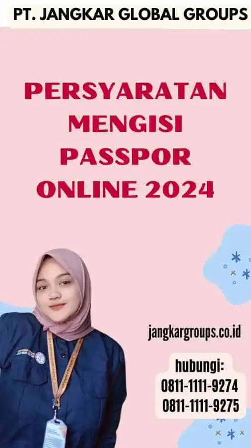 Persyaratan Mengisi Passpor Online 2024