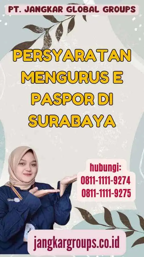 Persyaratan Mengurus E Paspor Di Surabaya