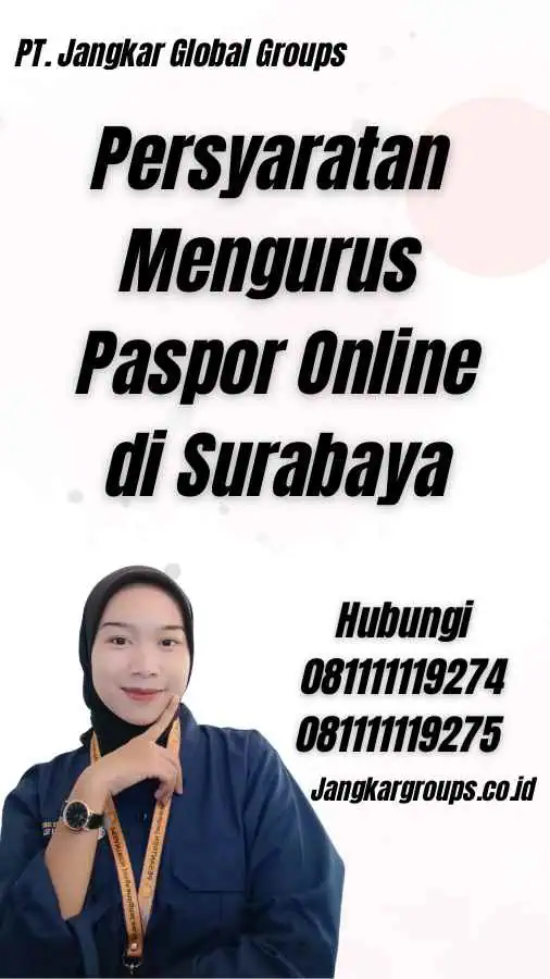 Persyaratan Mengurus Paspor Online di Surabaya