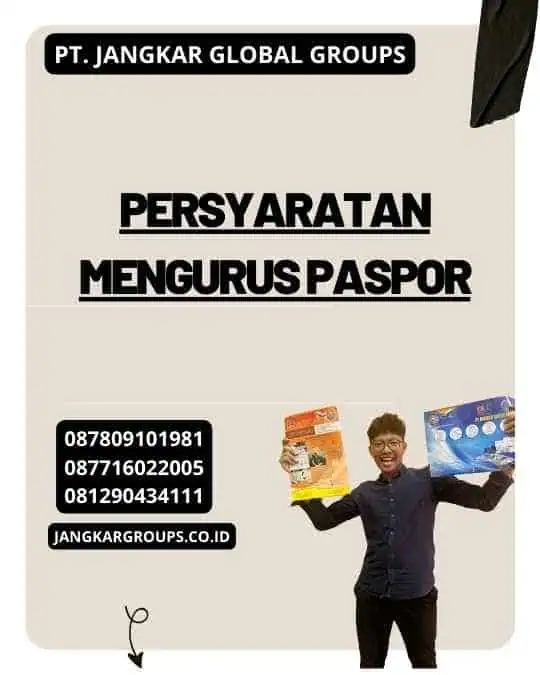 Persyaratan Mengurus Paspor