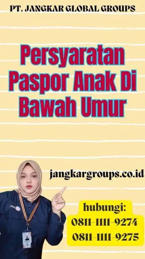 Persyaratan Paspor Anak Di Bawah Umur