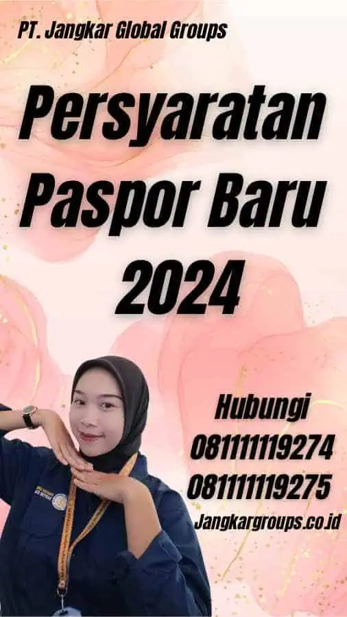 Persyaratan Paspor Baru 2024