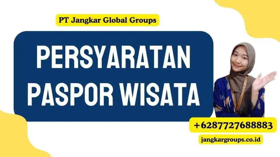 Persyaratan Paspor Wisata