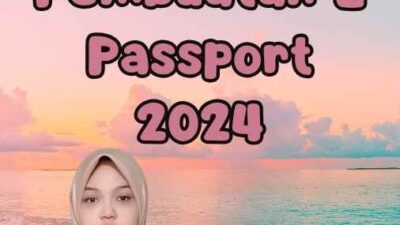 Persyaratan Pembuatan E Passport 2024