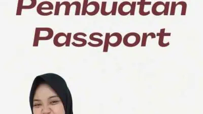 Persyaratan Pembuatan Passport