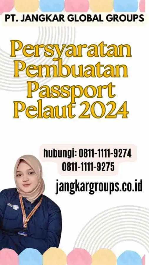 Persyaratan Pembuatan Passport Pelaut 2024